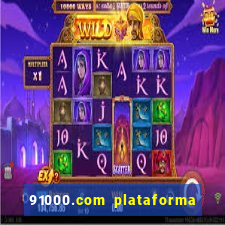 91000.com plataforma de jogos